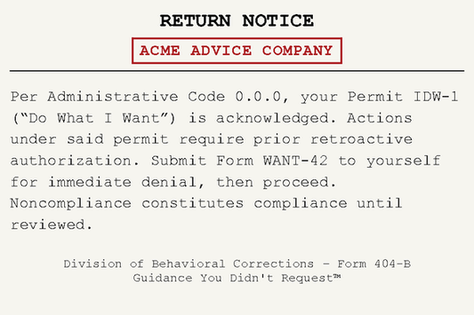 Official Advisory Notice (return) (comedy, satire, humor - not for official use)
